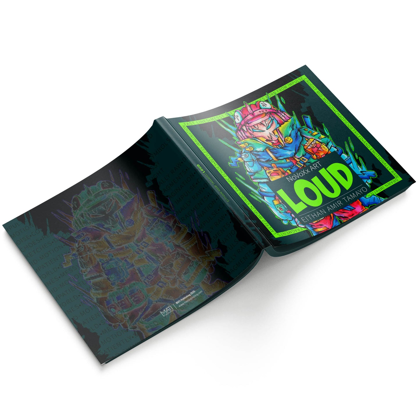 Front and back cover spread — LOUD by NoVoXx (Eithan Amir Tamayo) | MATI Publishing