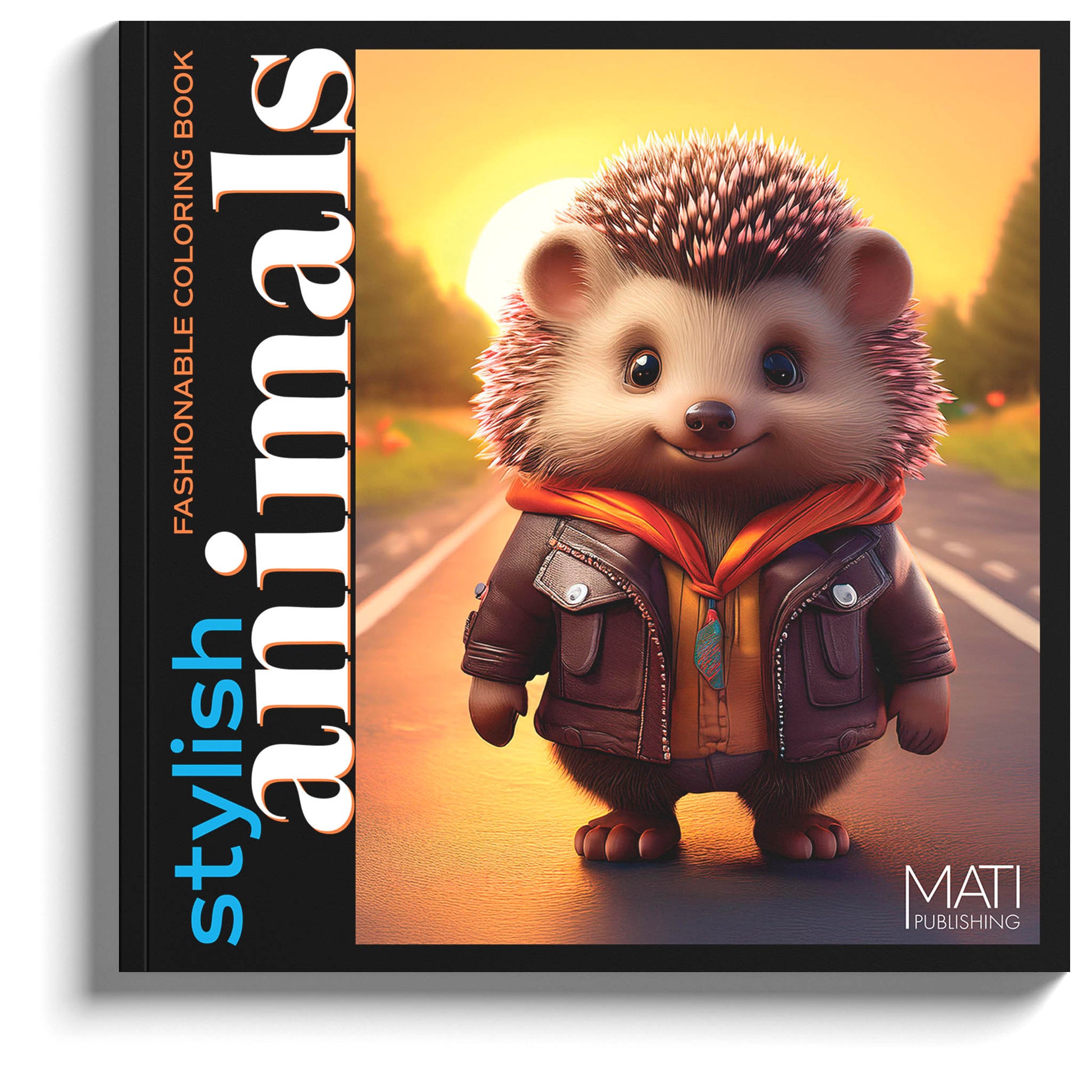 Stylish Animals cover – animals in stylish outfits coloring book for ages 4–8 | MATI Publishing
